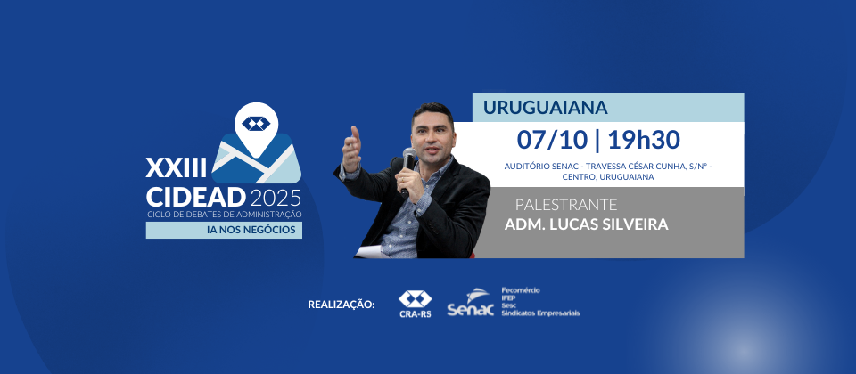 XXIII CIDEAD - Ciclo de Debates de Administração do Rio Grande do Sul